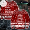 2021 Todd- I Don't Know Margo 3d All Over Printed Ugly Christmas Sweater