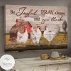 Chicken In The Yard - Be Joyful Pray Always And Give Thanks Canvas