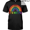 Equal Rights For Others Does Not Mean Fewer Rights For You It Is Not Pie Shirt