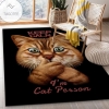 Keep Calm I Am Cat Person Area Rug For Christmas Living Room Rug US Gift Decor