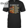 My Perfect Day Wake Up Read Books Eat Breakfast Read Books Shirt