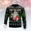 New 2021 Ain‘t No Laws When You Drink With Claus Ugly Christmas Sweater