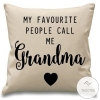 Personalized My Favorite People Call Me Grandma Pillow Case