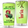 Personalized The Grinch All I Need Is Coffee And My Cat Tumbler