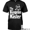 The Dungeon Master Shirt