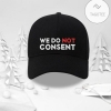We Do Not Consent Cap