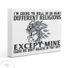 Witch - I'm Going To Hell In So Many Different Religions Canvas