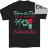 Born To Die Cursed To Live Shirt