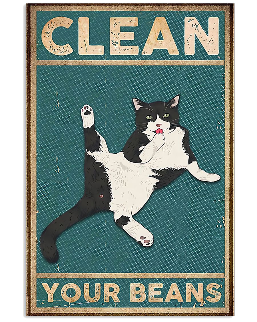 Clean Your Beans Cat Poster