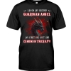 I'm On My Second Guardian Angel My First One Quit Shirt