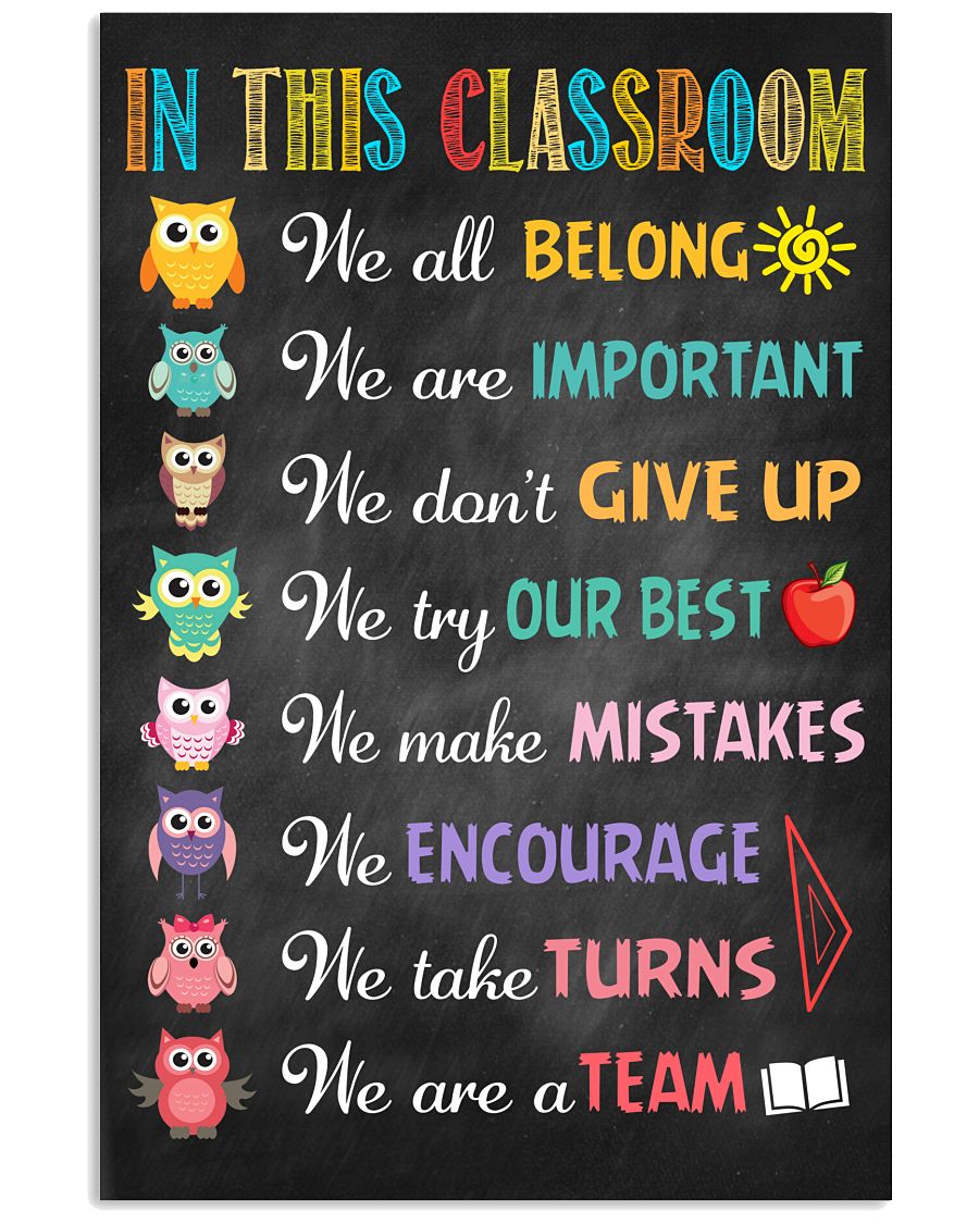 Owls In This Classroom We Are Important We Don't Give Up Poster