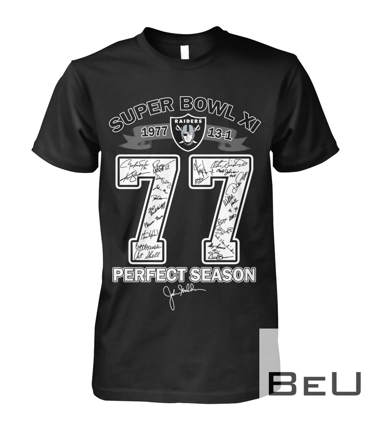 Super Bowl Xi Los Angeles 77 Perfect Reason Shirt