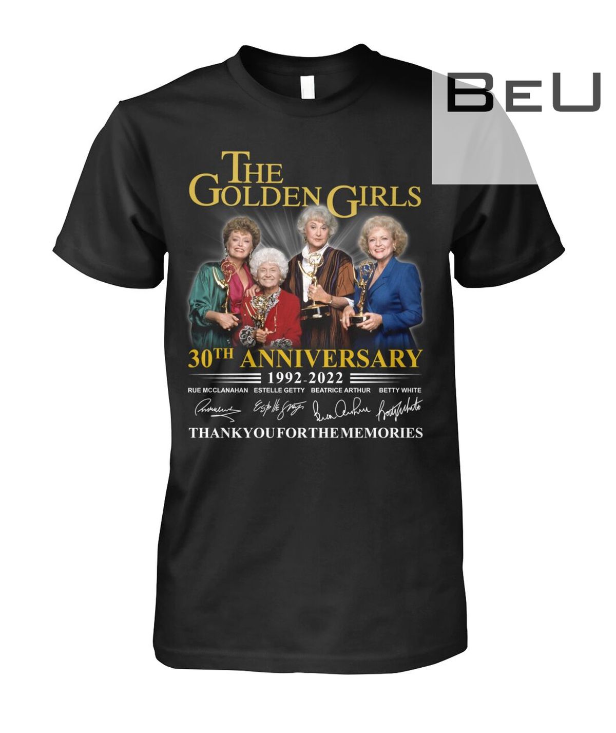 The Golden Girls 30th Anniversary 1992 2022 Thank You For The Memories Shirt