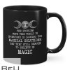 The Problem With This World Is Everyone Is Looking For Magical Solutions Mug