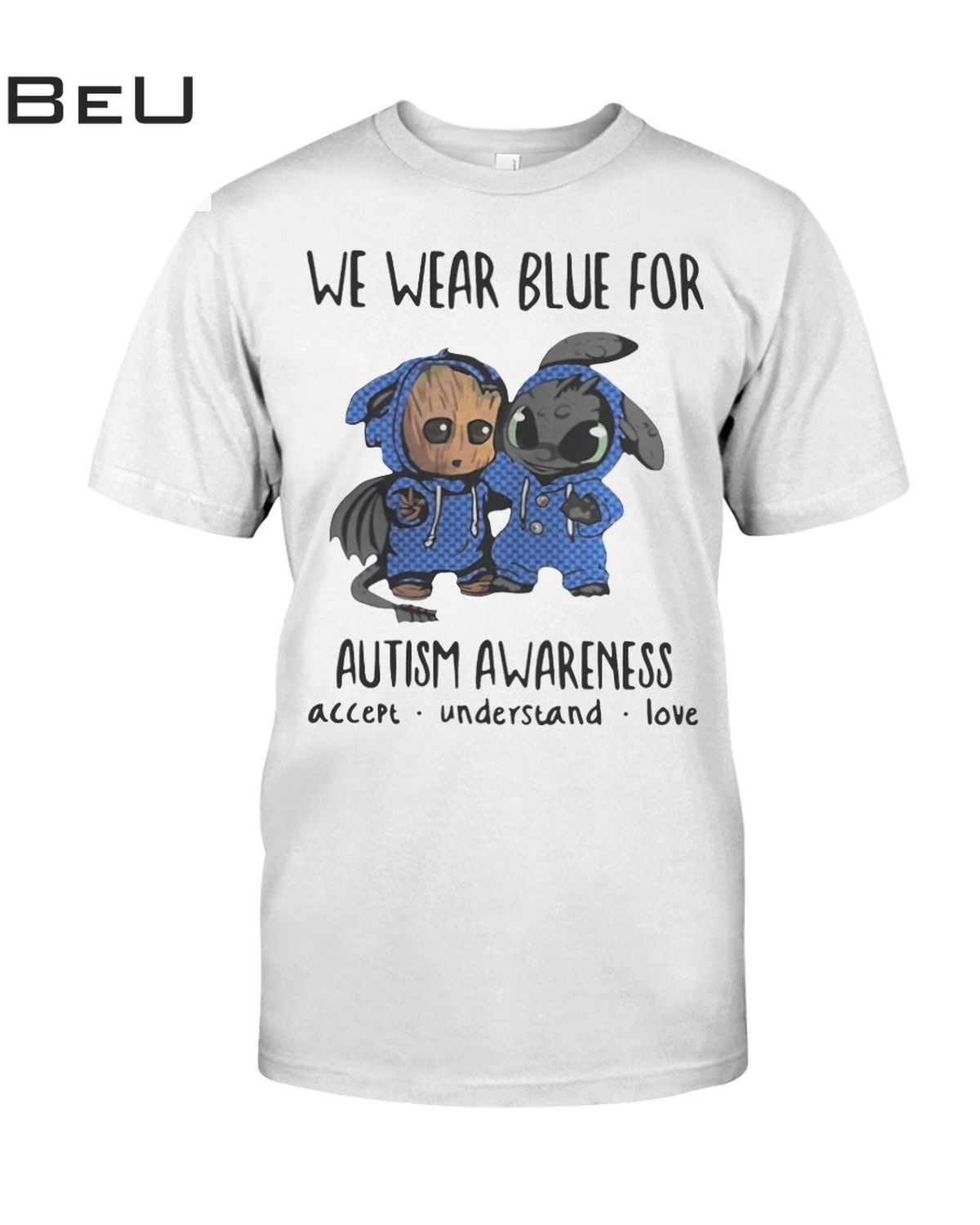 Baby Groot And Baby Night Fury We Wear Blue For Autism Awareness Shirt
