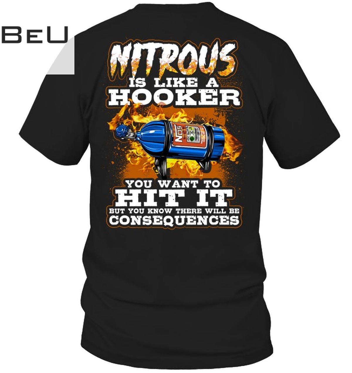 Nitrous Is Like A Hooker You Want To Hit It Shirt