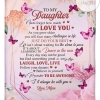 To My Daughter Never Forget How Much I Love You Butterflies Pink Blanket