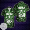 2022 Authentic Hawaiian Shirts Kiss Me I’m Irish 502dh