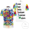 Always Unique Totally Intelligent Sometimes Mysterious Puzzle Heart Autism Support All Over Print Polo Shirt