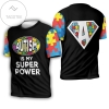 Autism Support Superhero 3d All Over Print T-shirt