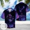 High Quality Amazing Pisces Horoscope Authentic Hawaiian Shirt 2022 Zodiac Birthday Gifts