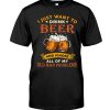 I Just Want To Drink Beer And Ignore All Of My Old Man Problems Shirt