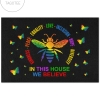 In This House We Believe Colorful Bee Doormat
