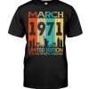 March 1971 Limited Edition 51 Years Of Being Awesome Shirt