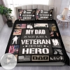 My Dad Is Not Just a Veteran He’s My Hero Veteran Job 2 Bedding Set 2022