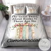 The Great Thing About Books Is There Are No Commercials Bedding Sets 2022
