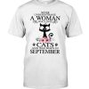 A Woman Who Loves Cats And Was Born In September Shirt