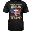America Needs Jesus And Trump Shirt
