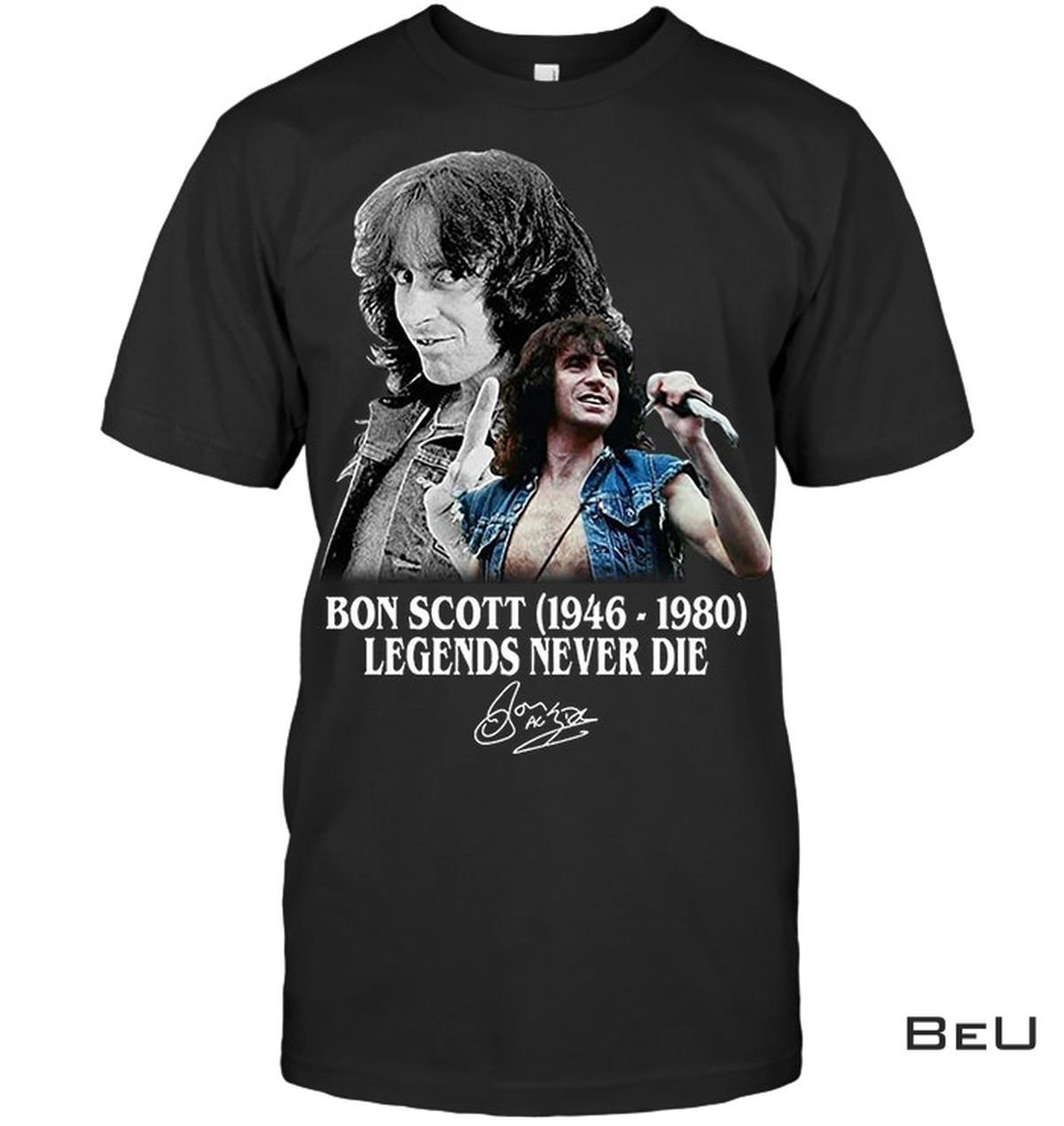 Bon Scott 1946 1980 Legends Never Die Shirt