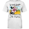 Cow I Am Sweet Loveable Kind Shy And Innocent Stop Laughing Shirt