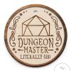 Dungeon Master Literally God Wooden Ornament