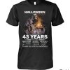 Jason Myers Halloween Kills 43 Years Shirt