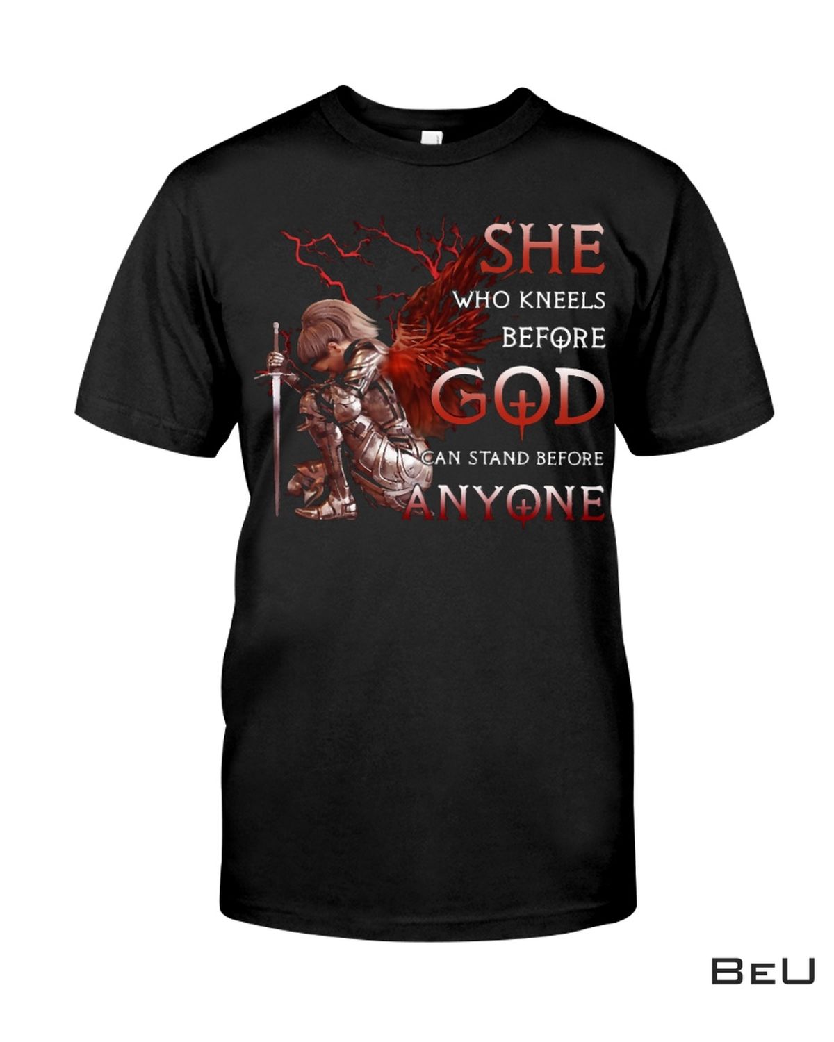 Kneels Before God And Stand Before Anyone Shirt