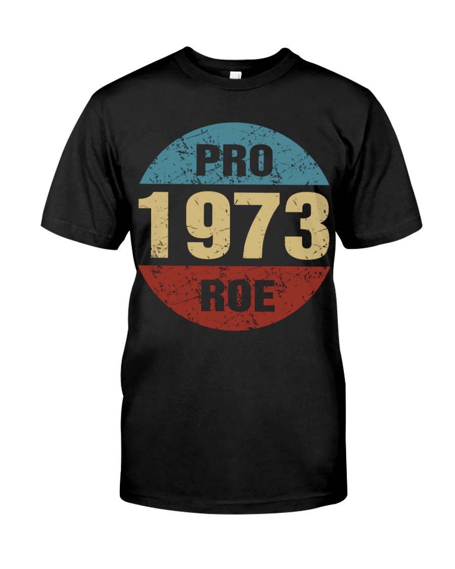 Pro 1973 Roe Shirt
