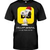 Snoopy Dog Dollar General I'll Be There For You Shirt