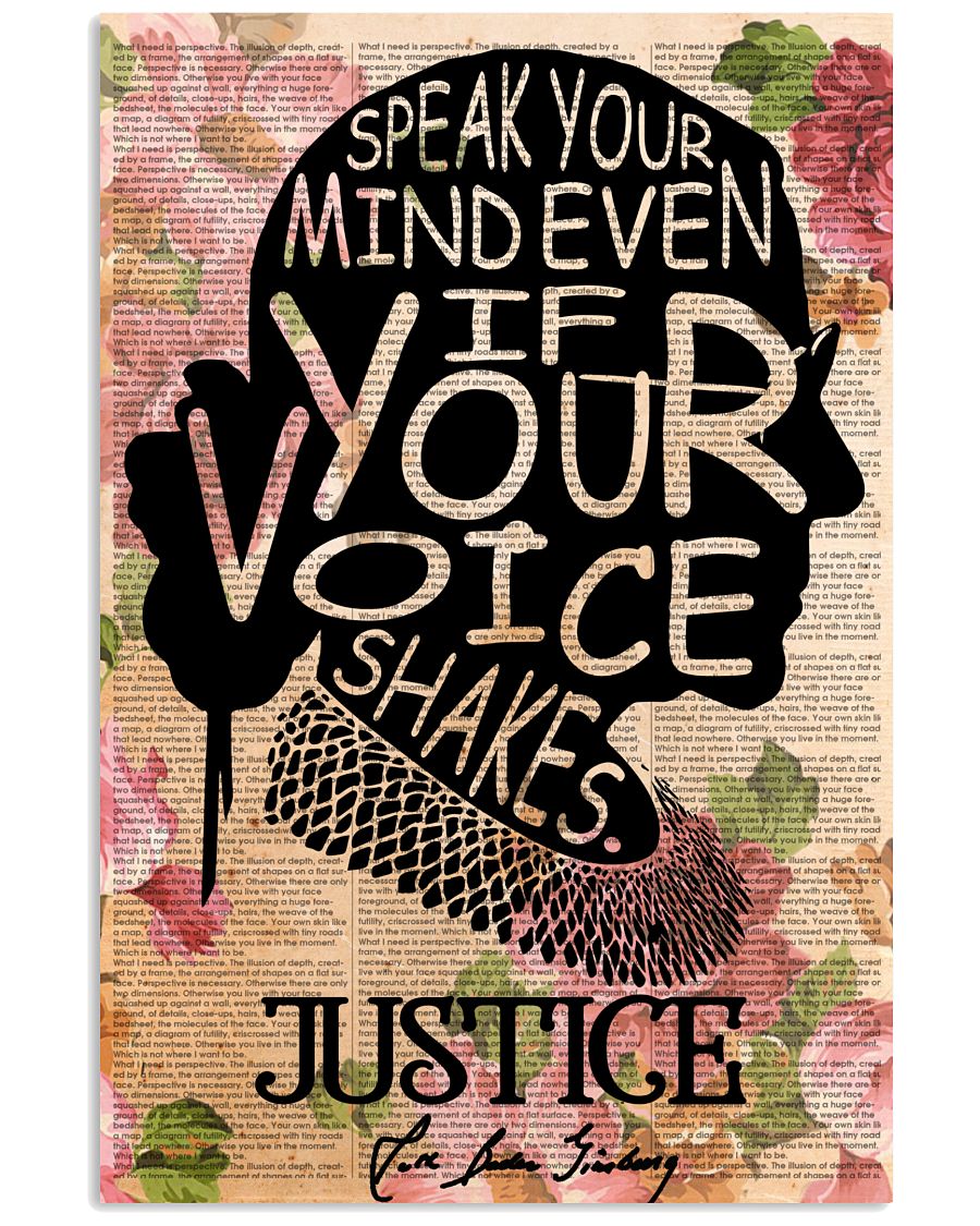 Speak Your Mind Even If Your Voice Shakes Justice Poster