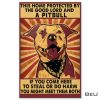 This Home Protected By The Good Lord And A Pitbull If You Come Here Poster
