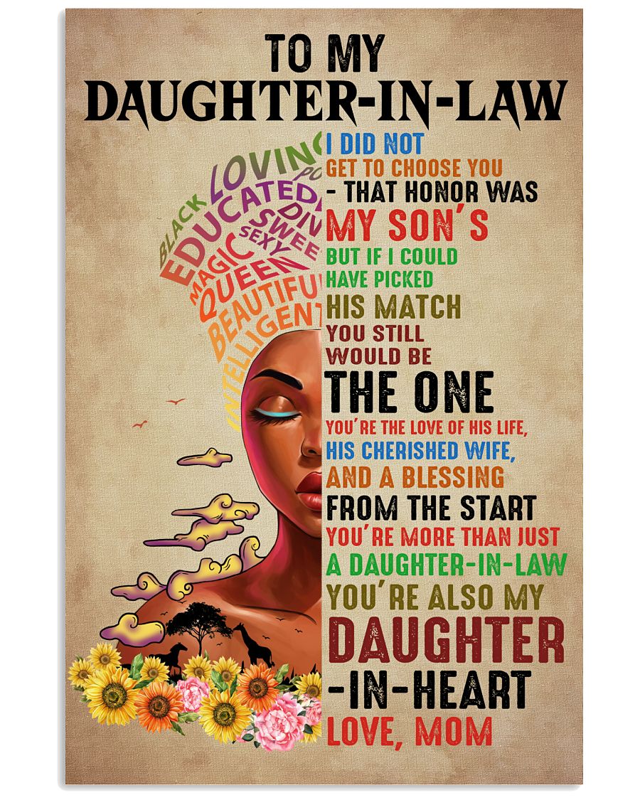 To My Daughter-In-Law I Did Not Get To Choose You That Honor Was My Son's African Women Poster