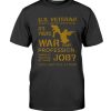 Us Veteran It's Yours War Is My Profession Shirt