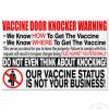 Vaccine Door Knocker Warning We Know How To Get The Vaccine Doormat