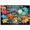 When You Enter This Classroom You Are Amazing Wonderful Important Teacher Poster