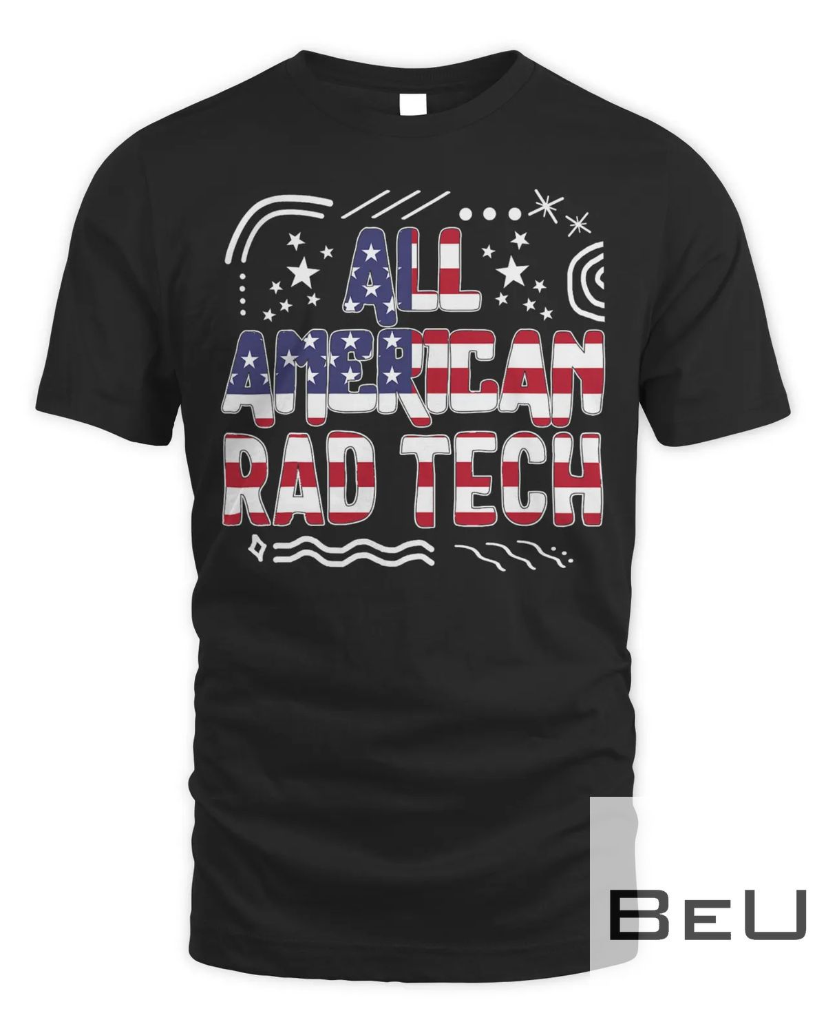 4th Of July All American Rad Tech Usa Flag America Independe T-shirt