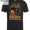 A Queen Was Born In May Happy Birthday To Me Black Girl T-shirt