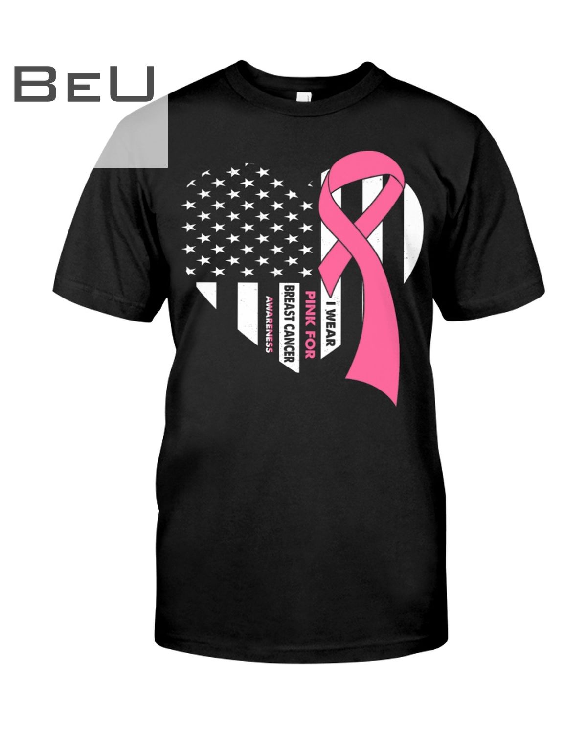 American Flag Heart I Wear Pink For Breast Cancer Awareness Shirt