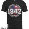 American Flag Making America Great Since 1942 Born In 1942 T-shirt