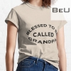 Blessed To Be Called Grandpa Sticker T-shirt